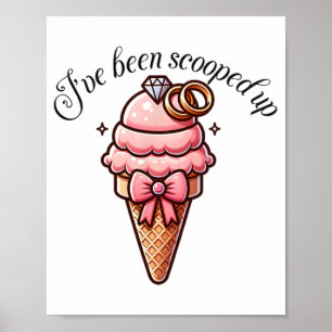 I've Been Scooped Up Bridal Shower With Coquette B Poster