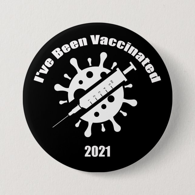 I've Been Vaccinated Black Button (Front)