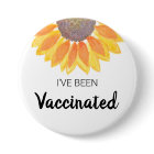 I've Been Vaccinated Button