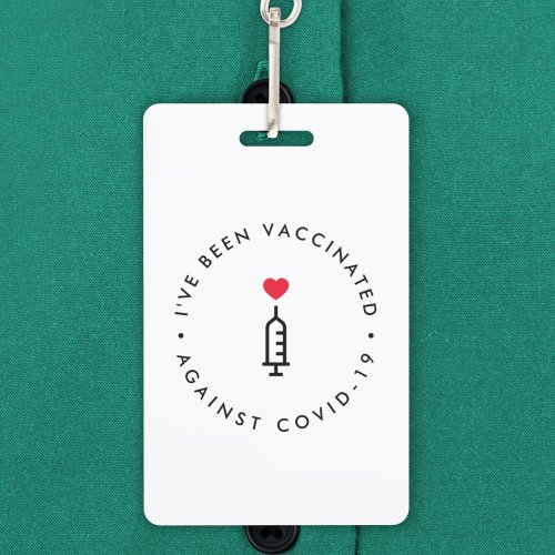 Ive been Vaccinated  Covid_19 Heart Needle Badge