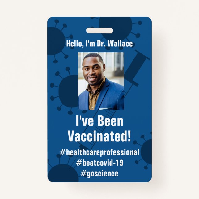 I've Been Vaccinated for Covid-19, Deep Blue Badge (Front)