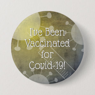 I've Been Vaccinated for Covid-19, Yellow Grunge Button