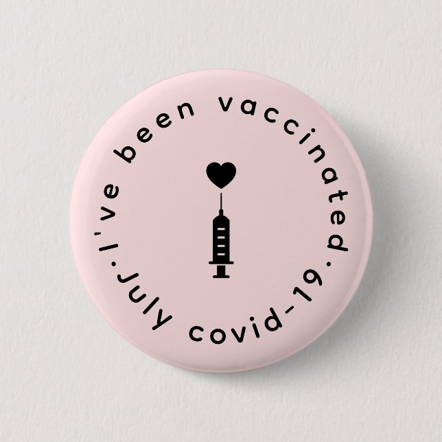 I've Been Vaccinated | Pink Cute Heart Safety  Button (Front)