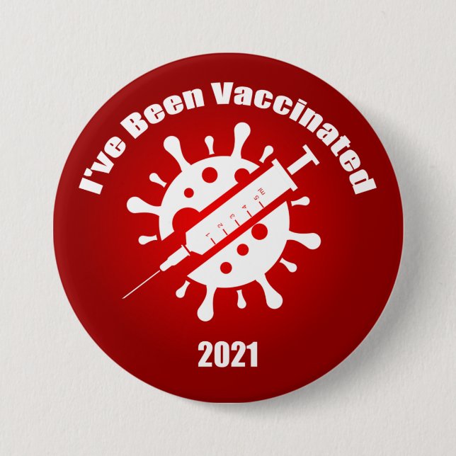 I've Been Vaccinated Red Button (Front)