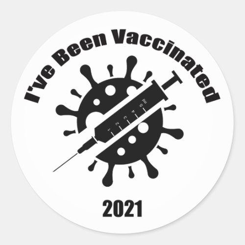 Ive Been Vaccinated White Classic Round Sticker