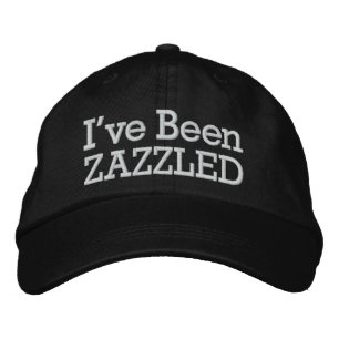 I've Been Zazzled by SRF Embroidered Baseball Cap