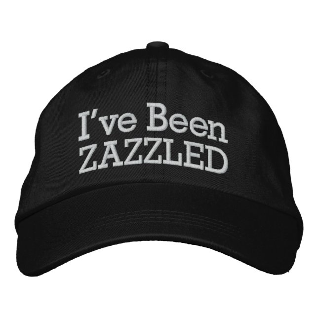 I've Been Zazzled by SRF Embroidered Baseball Cap (Front)