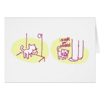 I've brought you presents... cards