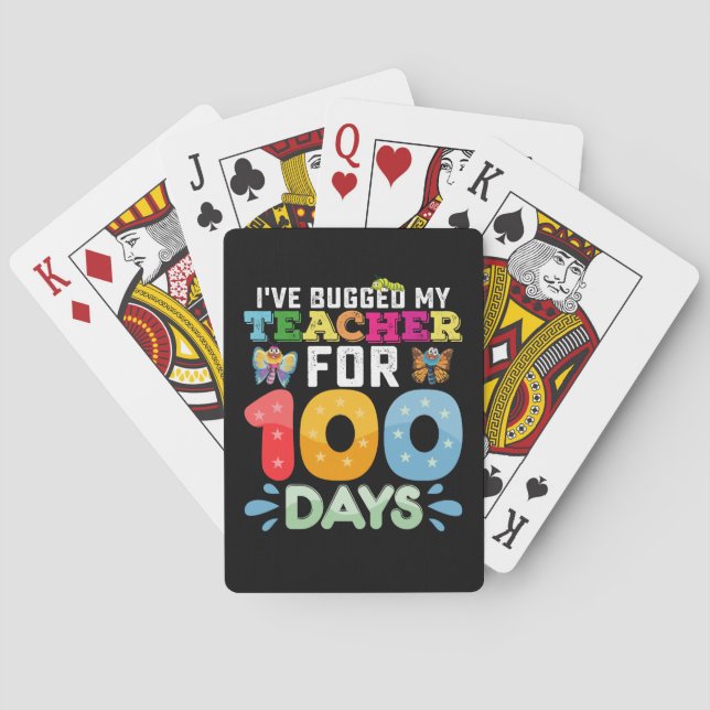 I've Bugged My Teacher for 100 Days of School Bugs Poker Cards (Back)