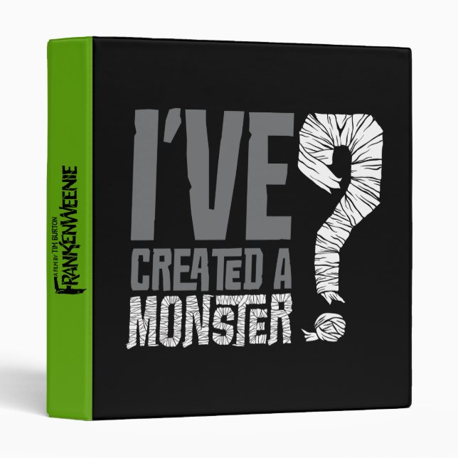 I've Created a Monster 3 Ring Binder (Front/Spine)