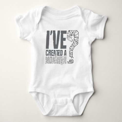 Ive Created a Monster Baby Bodysuit