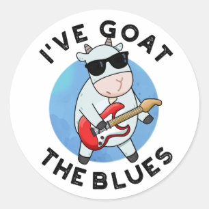 I've Goat The Blues Funny Animal Pun Classic Round Sticker