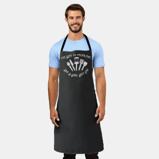 "I've Got 99 Problems but a Grill Ain't One-Funny Apron