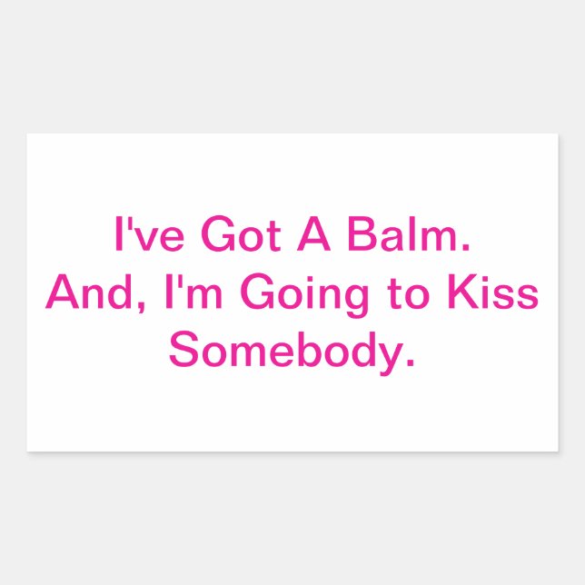 I've Got a Balm Hankamer Artjunkhaus Comic Art Rectangular Sticker (Front)