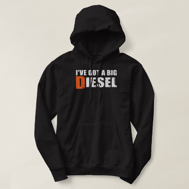 I've Got a Big Diesel, Big Rig 4wd Truck Hoodie (Design Front)