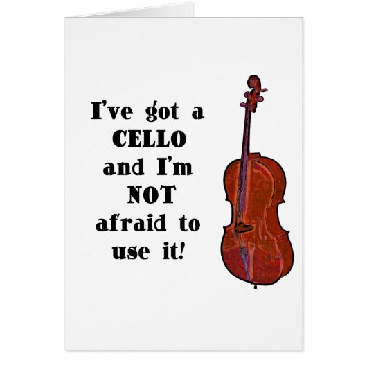 I've Got a Cello Cards (Front)