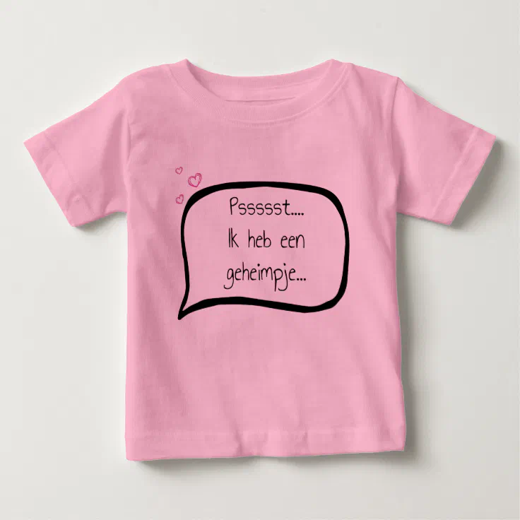 Bezem Paragraaf commando I've got a secret called Zus customizable date. Baby T-Shirt | Zazzle