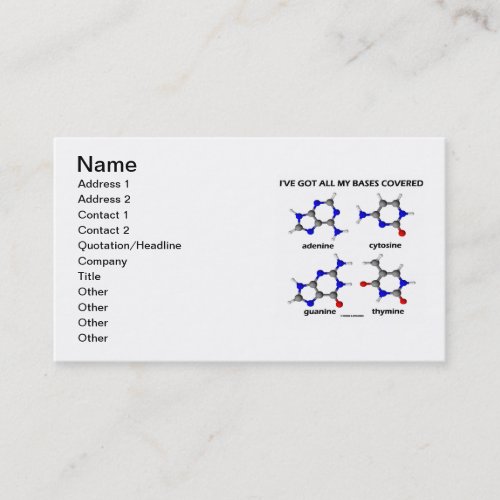 Ive Got All My Bases Covered Nucleobases Business Card