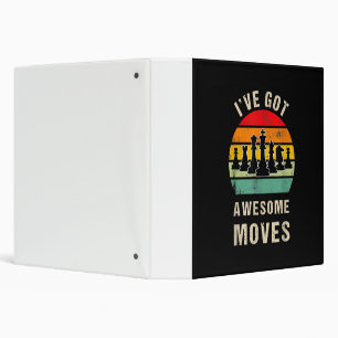 Ive Got Awesome Moves Chess Player 3 Ring Binder