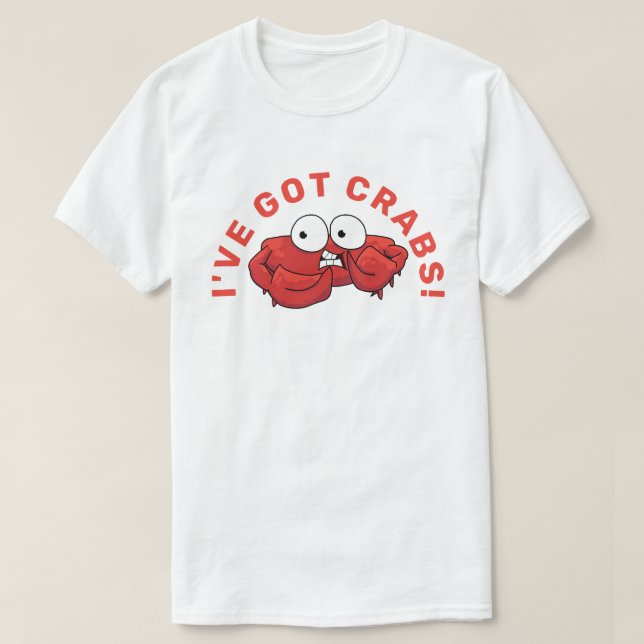 I've Got Crabs T-Shirt (Design Front)