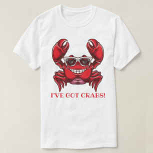 I've Got Crabs with Sunglasses T-Shirt