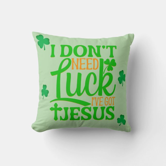 I've got Jesus Throw Pillow (Front)