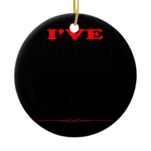 I'VE GOT MAD DAD SKILL FATHER'S DAY BIRTH DAYS OR CERAMIC ORNAMENT