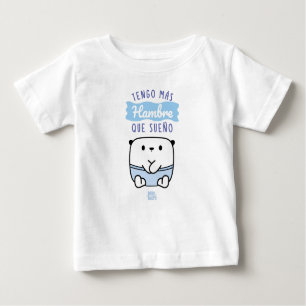 I've got more hunger than I've had. Baby T-Shirt