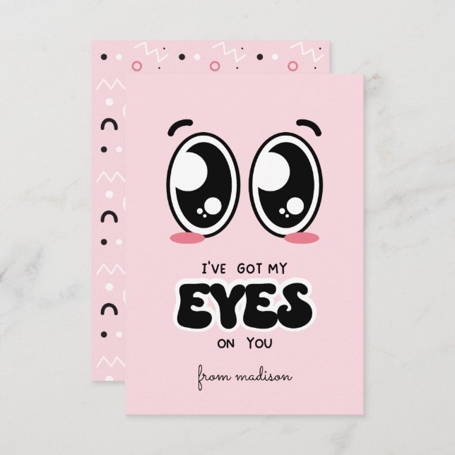 I've Got My Eye On You Classroom Valentine Card (Front/Back)
