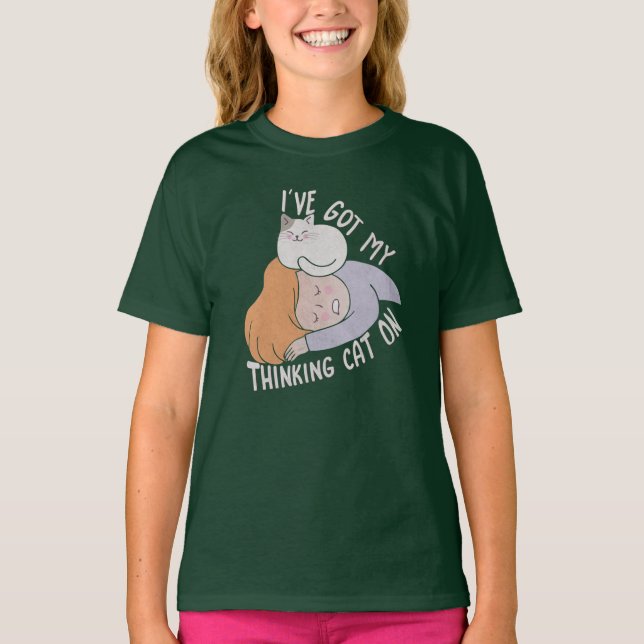 I've Got my Thinking Cat T-Shirt (Front)