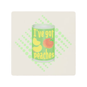 I've got peaches Tin of fruit Metal Print