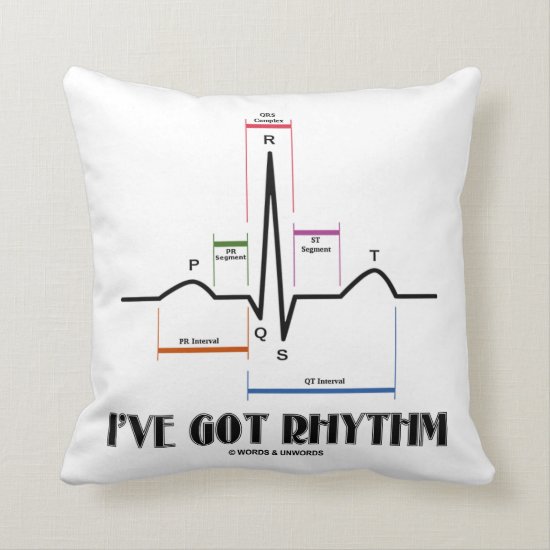 I've Got Rhythm (ECG / EKG Electrocardiogram) Throw Pillow