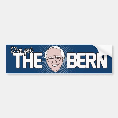 Ive got the Bern _ Bernie Sanders _ png Bumper Sticker