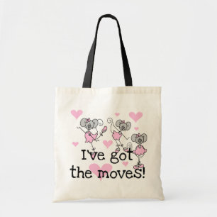I've Got the Moves Ballerina T-shirts and Gifts Tote Bag