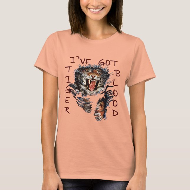I've Got Tiger Blood T-Shirt (Front)