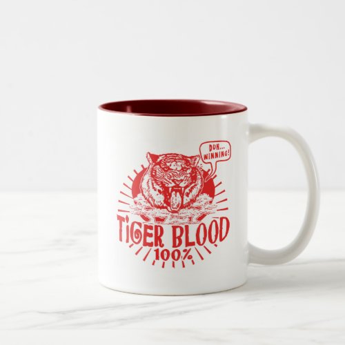 Ive Got Tiger Blood Two_Tone Coffee Mug