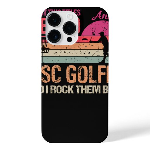 I've Got Two Titles Stepdad And Disc Golfer And I  iPhone 14 Pro Max Case