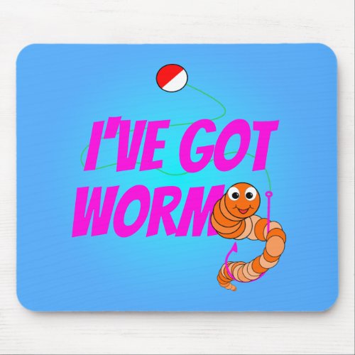 Ive Got Worms Funny Fishing Cartoon Pink Mouse Pad