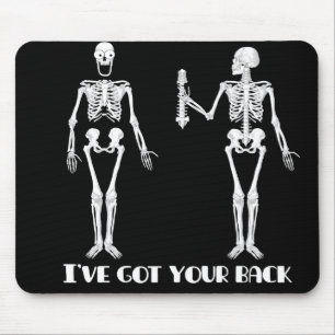 I've got your back - funny skeletons mouse pad