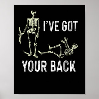 I've Got Your Back Halloween Skeleton Skull Poster