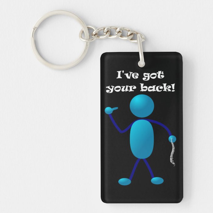 I've got your back rectangular acrylic key chain