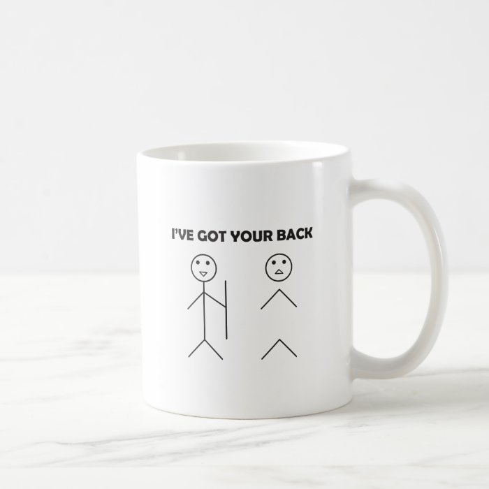 I've got your back   Stick figure Coffee Mug