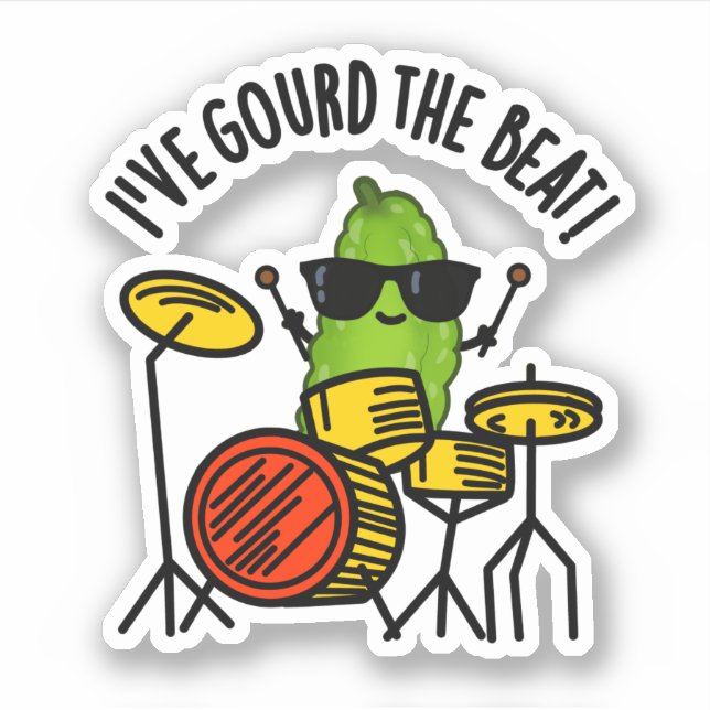I've Gourd The Beat Funny Drummer Pun  Sticker (Front)