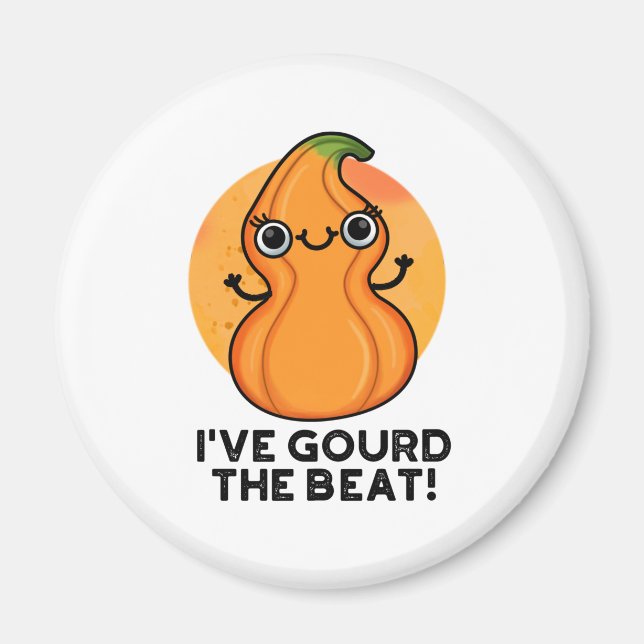 I've Gourd The Beat Funny Veggie Pun Magnet (Front)
