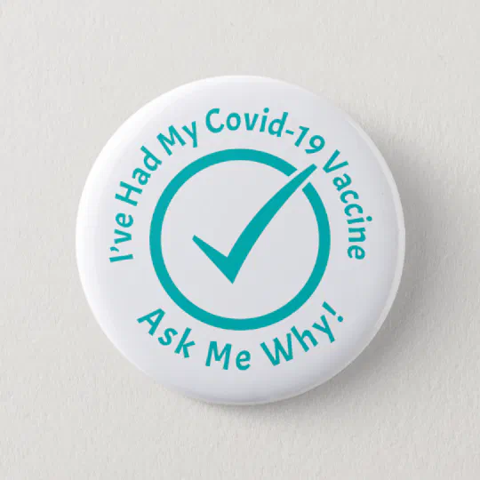 2.25" Pinback button/badge "I'VE BEEN VACCINATED." Flu or other vaccines. 