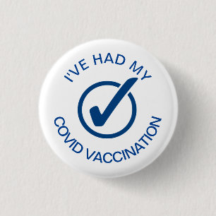 I've Had My COVID Vaccination Pin