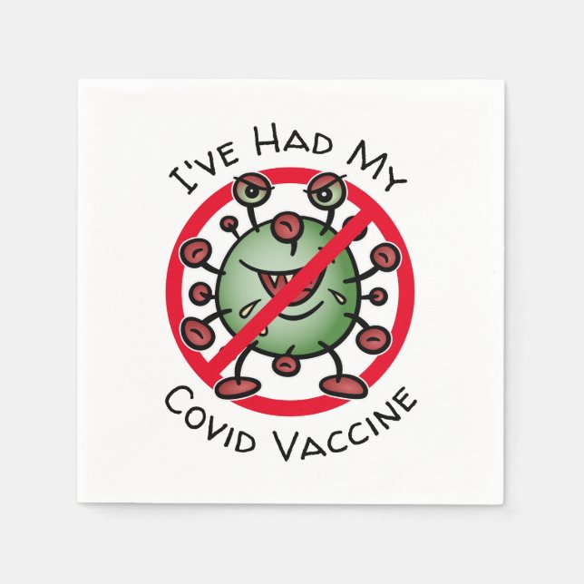 I've Had My Covid Vaccine Funny Cartoon Virus Sign Napkins (Front)