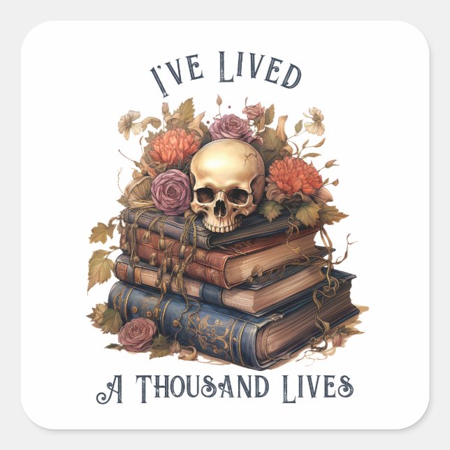 I've Lived A Thousand Lives, Book Lover Square Sticker (Front)