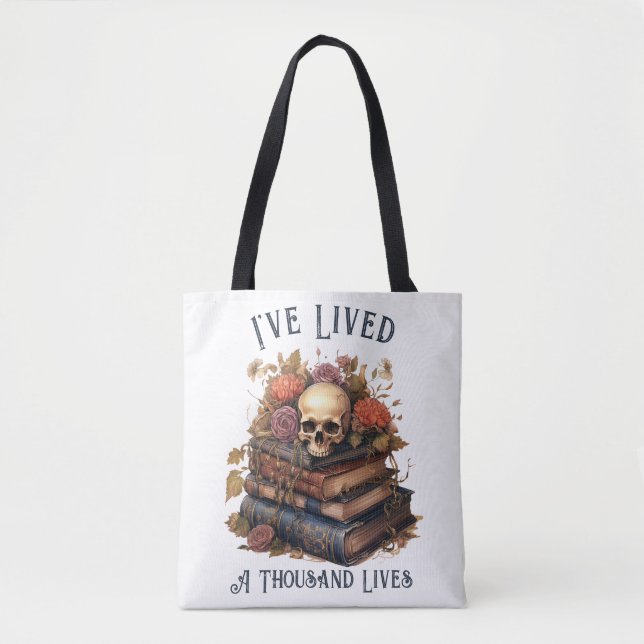 I've Lived A Thousand Lives, Book Lover Tote Bag (Front)