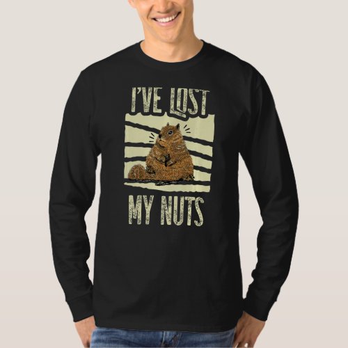 Ive Lost My Nuts For A Sterilized Man Vasectomy   T_Shirt
